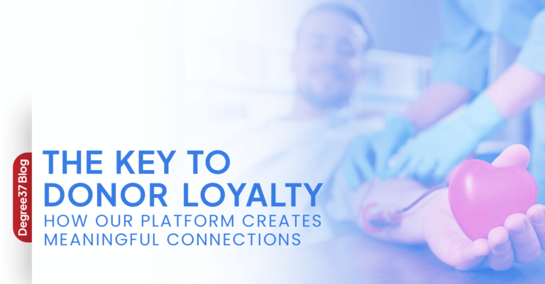 The Key to Donor Loyalty: How Our Platform Creates Meaningful Connections